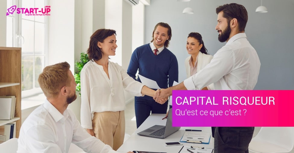 Qu'est ce qu'un Capital-risqueur ?